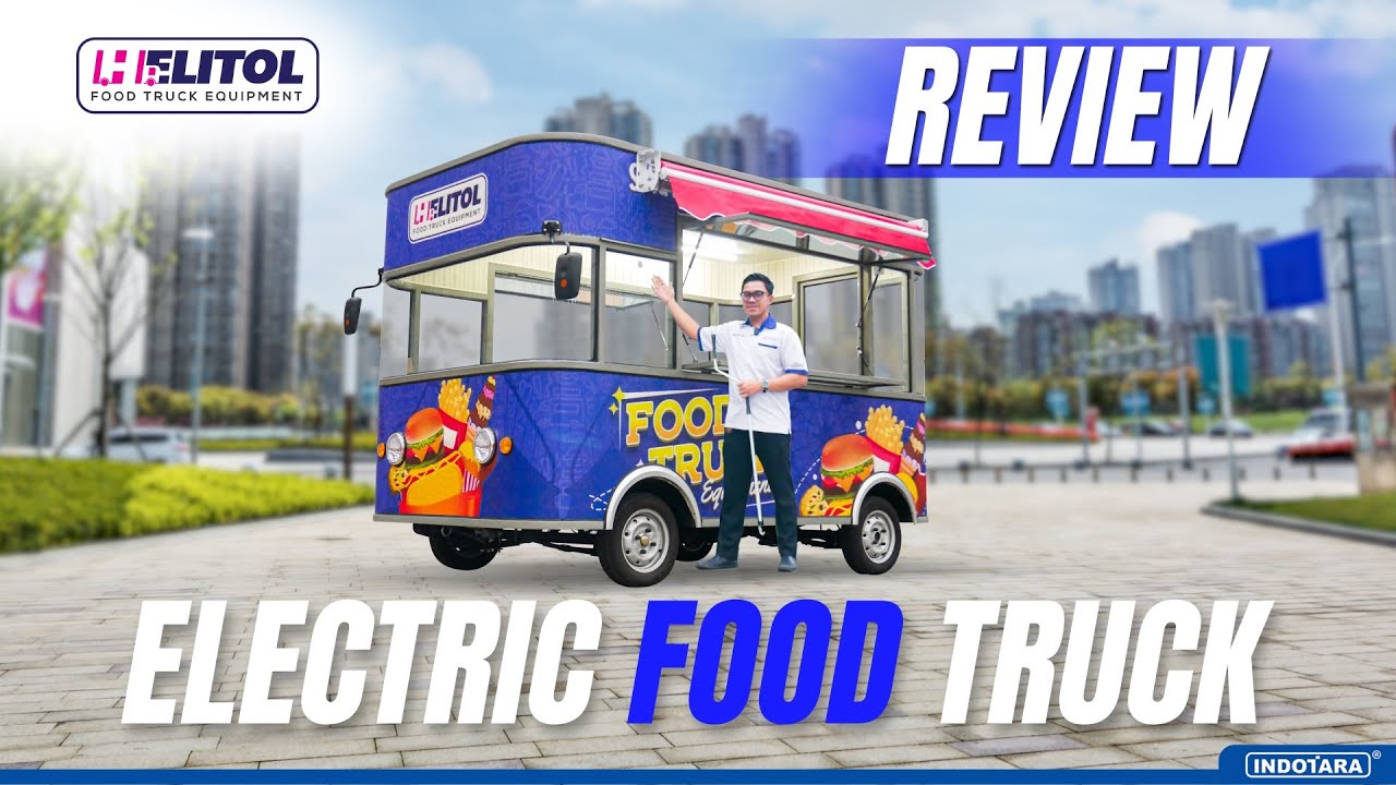 REVIEW MOBIL YANG BISA MENGHASILKAN CUAN - HELITOL ELECTRIC FOOD TRUCK KUCK-34