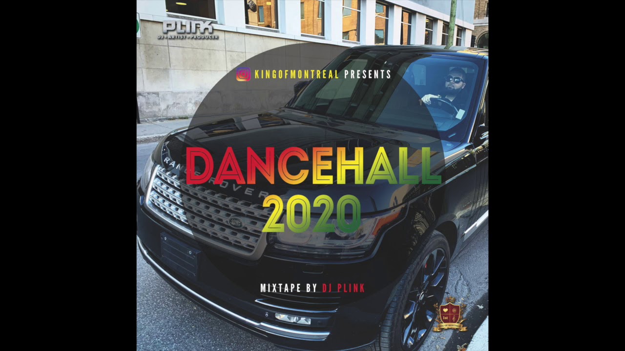  Dancehall 2020 Mix - DJ Plink - Dancehall Mix 2020 - 2020 Dancehall Mix