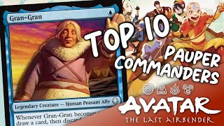 My Top Pauper Commanders from Avatar: The Last Airbender | Magic: the Gathering
