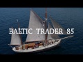 Baltic Trader 85 - Classic Yacht Delivery - Falmouth to Gran Canaria