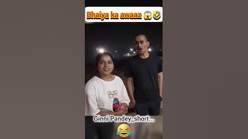 Bharia ka awaaz 😱🤣#ginnipandey #bharia #fun #prank #comedy #reaction