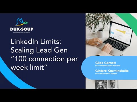 LinkedIn Limits - How to scale lead generation with LinkedIn’s ‘100 connection per week’ limit