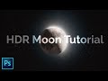 How To Create Stunning HDR Moon Composite