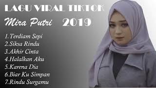 Mira Putri - Lagu Viral Mira Putri full  album terbaru 2019