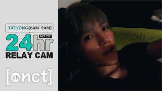 🕐TAEYONG : 6-9am｜NCT 127 24hr RELAY CAM