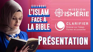 Présentation du colloque "L'islam face à la Bible" du 21 janvier 2023