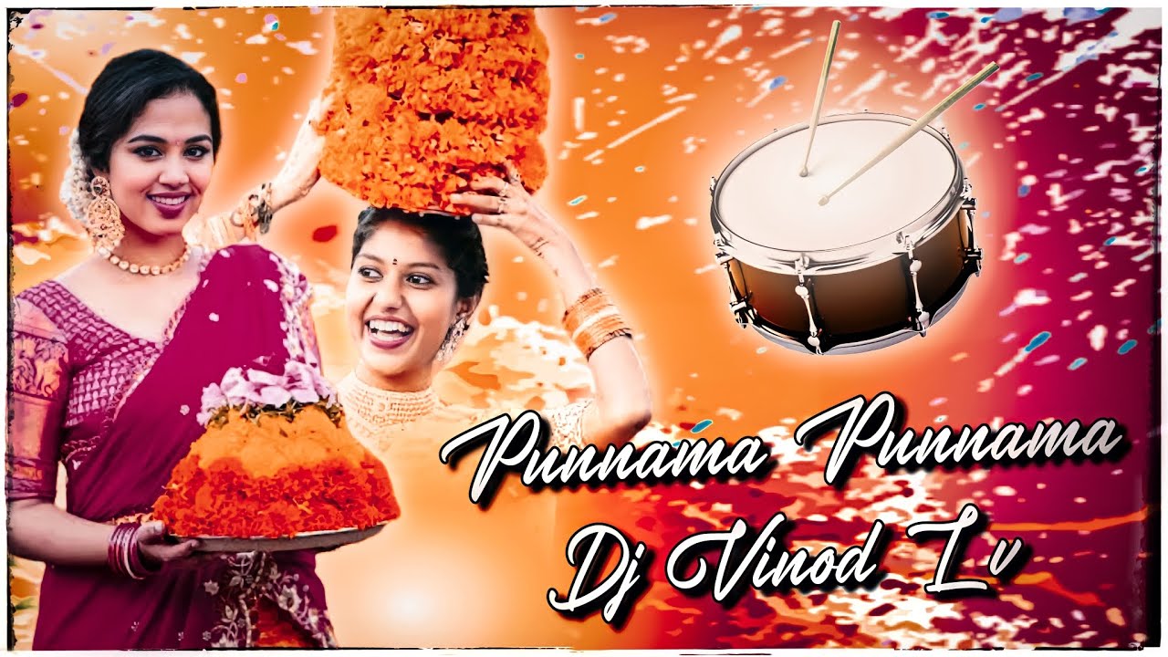 Punnama punnama dj Song  bathukamma dj songs  dj vinod lv