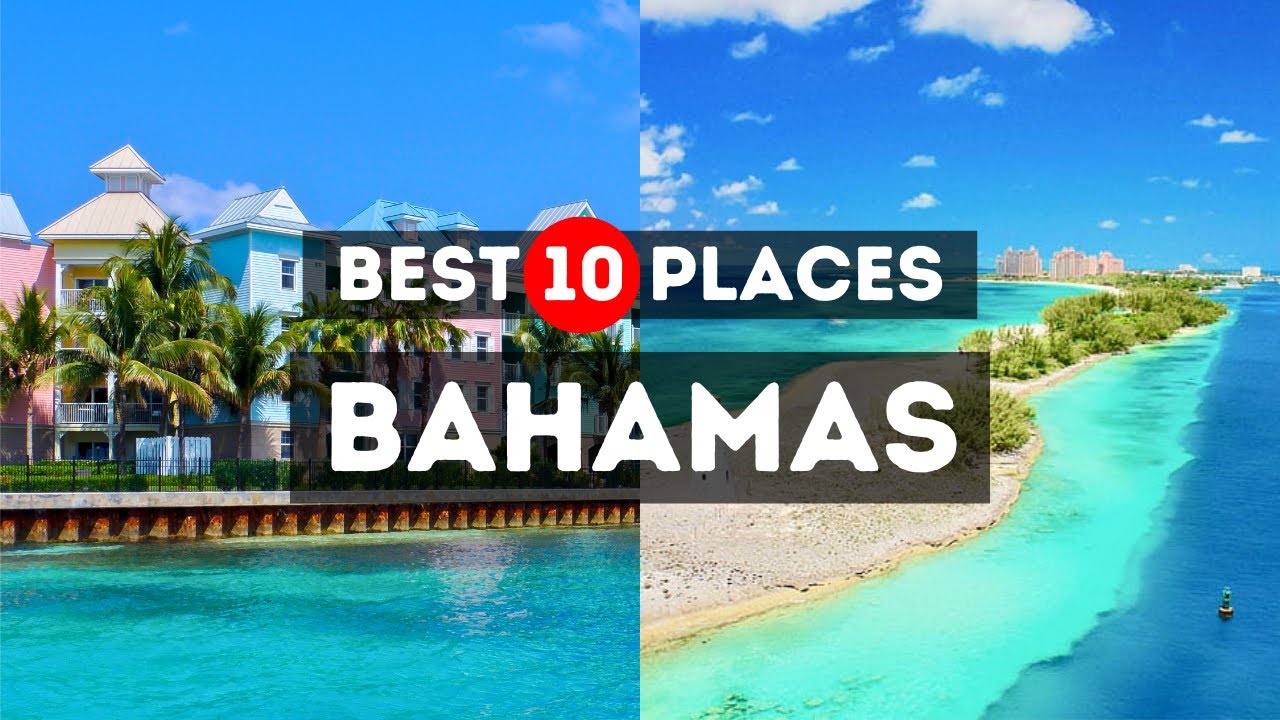 Best Places to visit in the Bahamas - YouTube