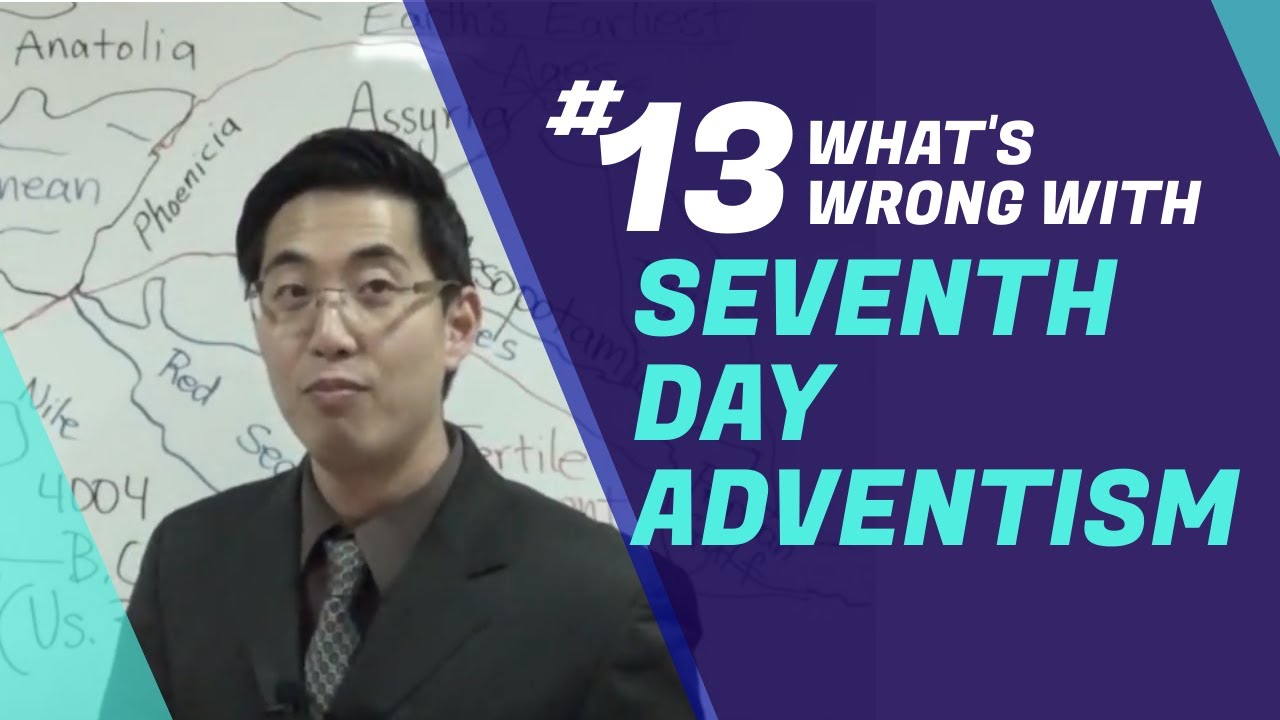 What Is Wrong With Seventh Day Adventism? | Intermediate Discipleship #13 | | Dr. Gene Kim