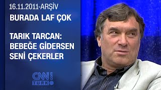 Tarık Tarcan: \