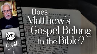 How Do We Know Matthews Gospel Is Inspired? - OTJ Short