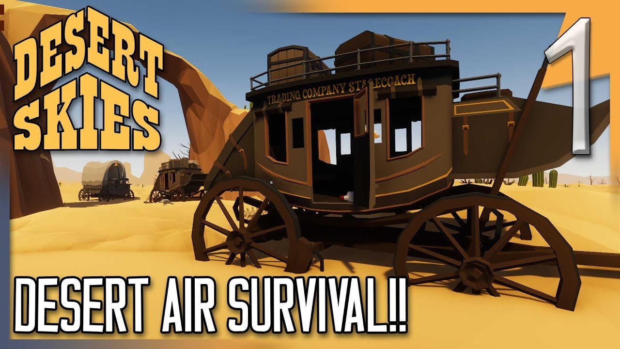 WESTERN AIR SURVIVAL GAME! Desert Skies Gameplay/Let's Play E1 YouTube
