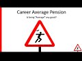 The Career Average Pension - Worth it?