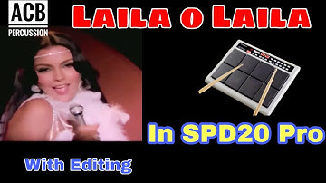 Laila O Laila song from movie Qurbani Patch Playing and Editing in Roland Spd 20 Pro Octopad