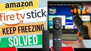 Firestick Keeps Freezing 5 Way to Fix permanently | Amazon firestick Freezing