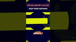 Göztepeden Muhteşem Geri Dönüş Eşitlik Geldi