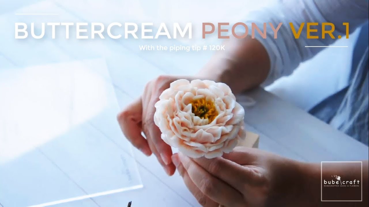 Buttercream Peony piping tutorial - Ver.1 - Cách bắt hoa mẫu đơn từ kem bơ - kiểu 1