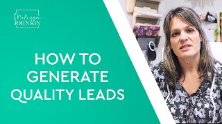 How to Generate Quality Leads