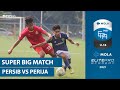 SUPER BIG MATCH : PERSIB VS PERSIJA | 8 BESAR MOLA ELITE PRO U18 2021