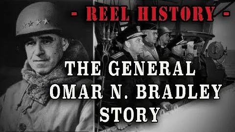 "The General Omar N. Bradley Story" - WW2 REEL His...