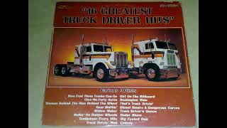 16 Greatest Truck Drivin&#39; Hits - Various Artists