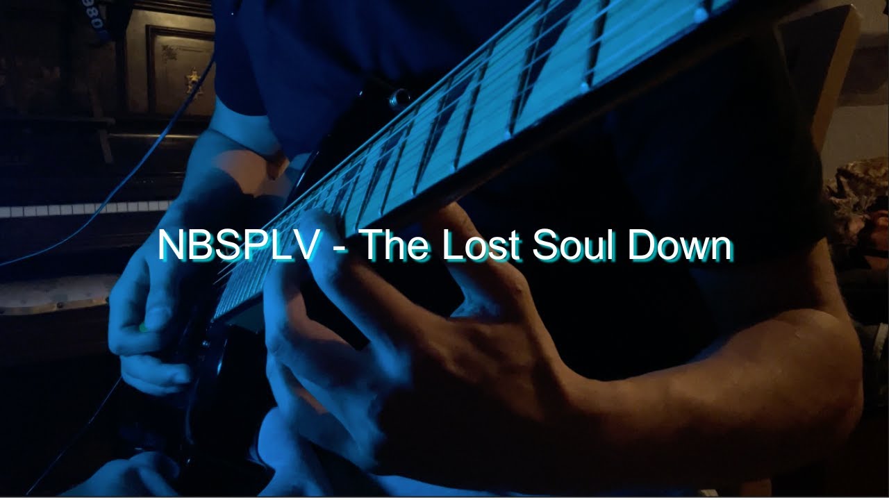 The Lost Soul down NBSPLV. Lost Soul перевод NBSPLV. The Lost Soul down x Lost Soul - NBSPLV. The Lost Soul down x Lost Soul NBSPLV гифф.