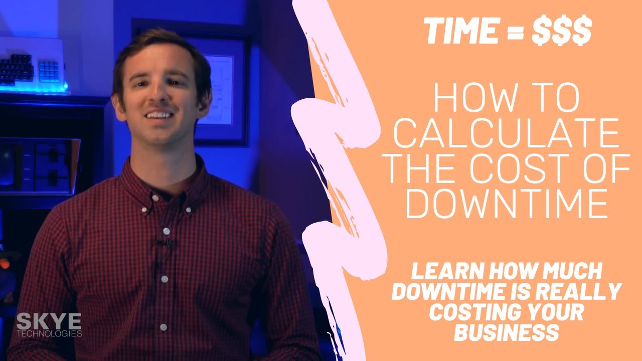 How to Calculate the Cost of Downtime