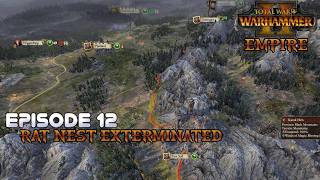 TotalWar  WarHammer 2 Empire Ep 12 Rat Nest Exterminated