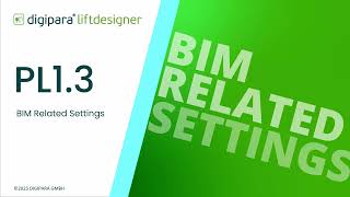 PL1.3 BIM Related Settings
