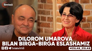 ESLAB - DILOROM UMAROVA BILAN BIRGA-BIRGA ESLASHAMIZ