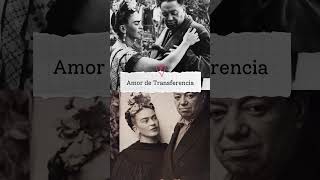 Frida y Diego: El Amor como Escenario del Pasado #freud #amor #psicoanalisis #transferencia