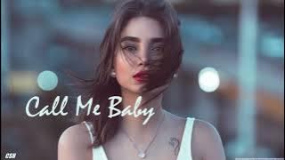 Call Me Baby  -  DJ Remix【Ringtone】