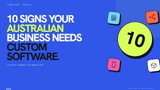 10 signs Australian business needs custom software