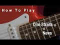 How to play  dire straits  news