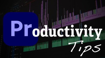 Premiere Pro PRODUCTIVITY TIPS for beginners in 2024