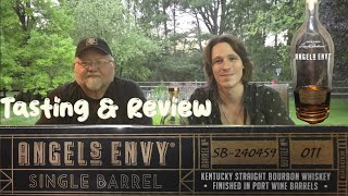 Angels Envy Bourbon. Distillery Private Select Single Barrel Tasting & Review With My Dad