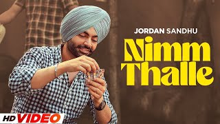 Jordan Sandhu - Nimm Thalle (HD Video) | Mandeep Maavi | Latest Punjabi Song 2024 | #newpunjabisongs
