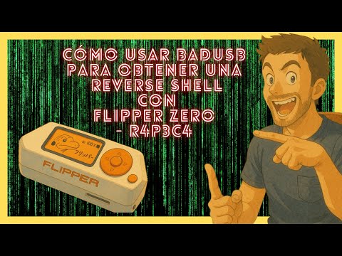 ✅Curso FLIPPER ZERO |🥇Cómo usar BADUSB para OBTENER una REVERSE SHELL #flipper ►CAP #027 | HackIArte