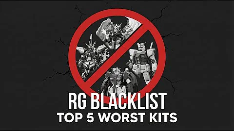 TOP 5 RG KITS You Will Regret Buying (The RG Blacklist)
