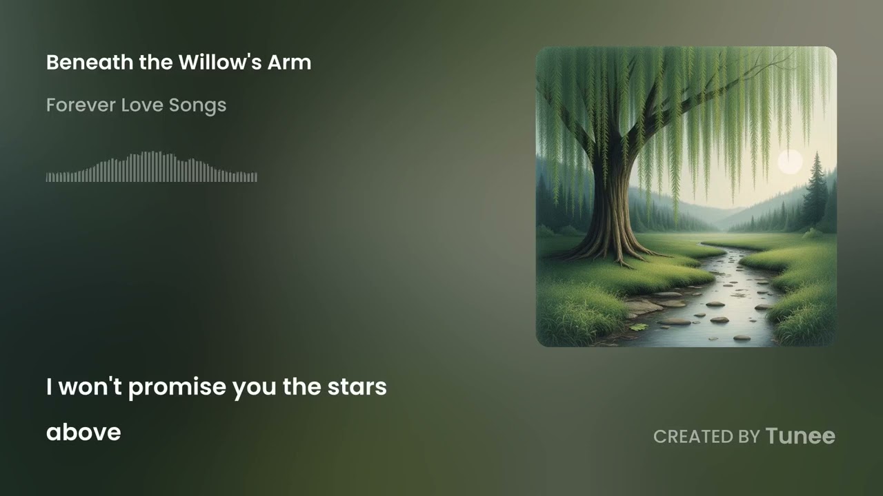 Beneath the Willow's Arm