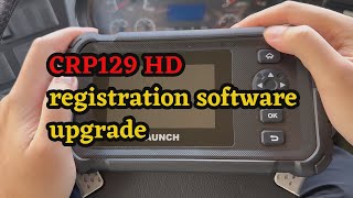 How to register LAUNCH CRP129 HD and upgrade the software