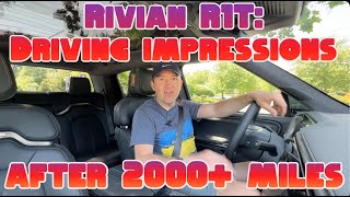 Rivian R1T:  driving impressions after 2000+ miles by alexmak 3,443 views 1 year ago 37 minutes