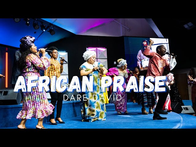 Dare David -  African Praise Medley | March 2022 Thanksgiving | RCCG HGE Texas class=
