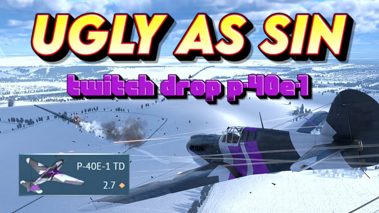 Twitch Drop P-40E-1 TD — от Stock to Spaded! War Thunder Air RB