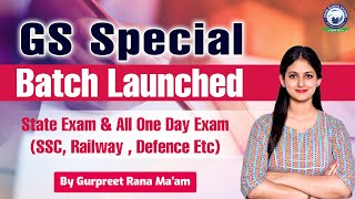 GS Special Batch Announcement For UPSC & all State PSC Exams || Gurpreet Rana Ma'am #kgs #gs #ncert