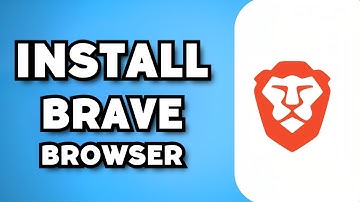 How To Download & Install Brave Browser (2023 Guide)