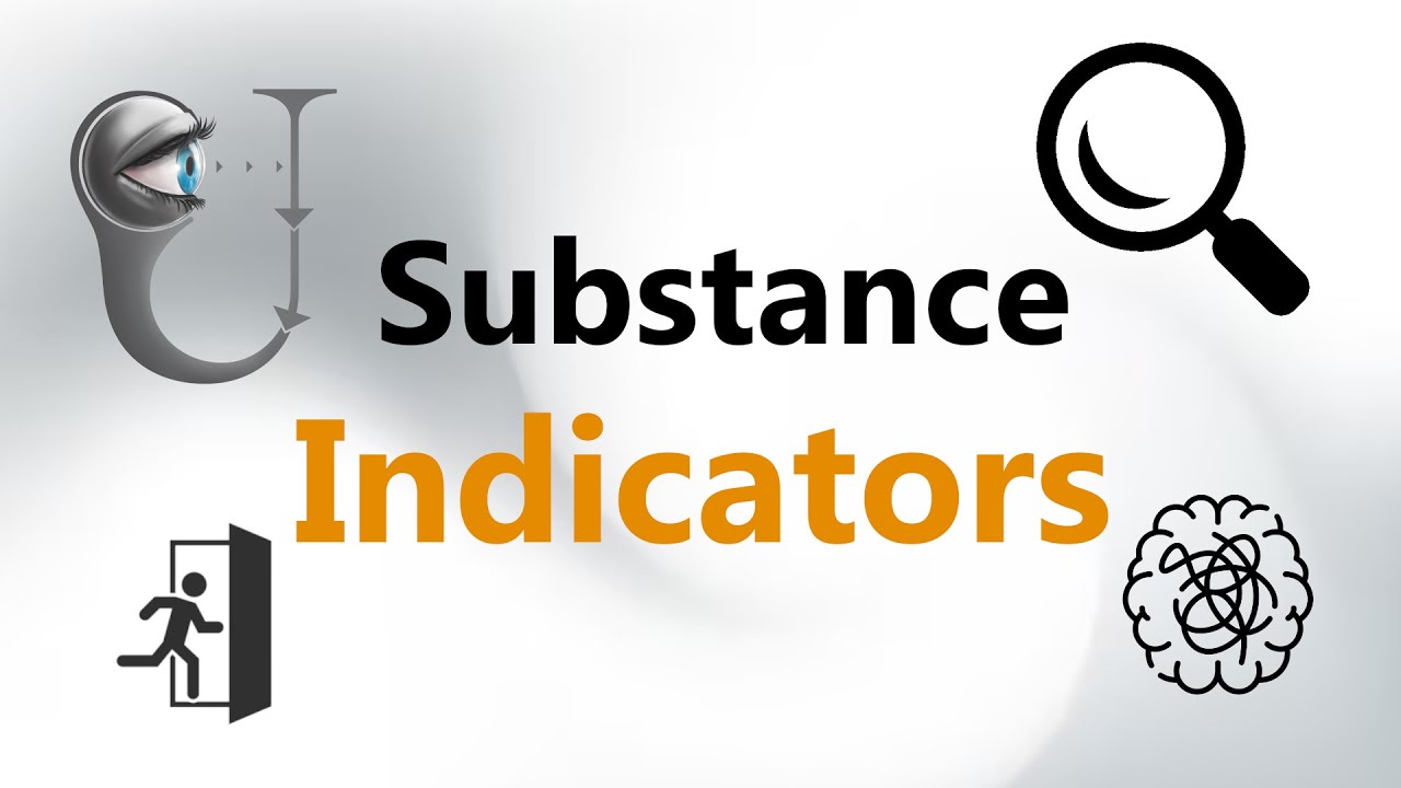 Substance Indicators