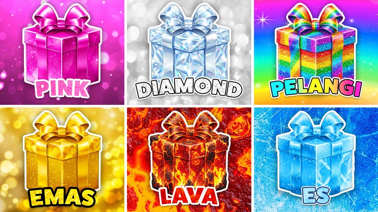 Pilih Hadiahmu 🎁 Pink 🎀 Diamond 💎 Pelangi 🌈 Emas 💰 Lava 🌋 Es ❄️