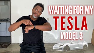 WAITING ON MY TESLA