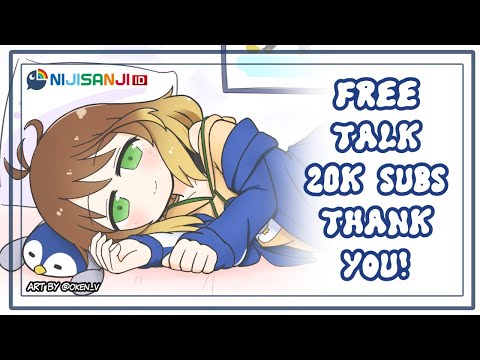 【Free Talk】Thank You for 20.000 Subscribers!【NIJISANJI ID | Amicia Michella】